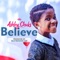 Believe - Ashley Chuks lyrics