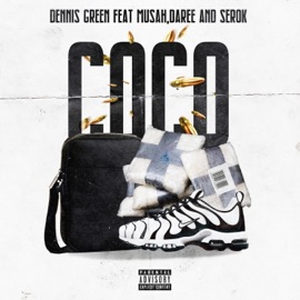 Coco (feat. Musah, Daree & Serok) Dennis Green