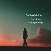 Double Vision (feat. Dylan Burgos) artwork