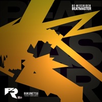 RE:mixshiden Beatmaster - Rukunetsu