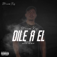 Dile a El - Single - Maximo Kriz