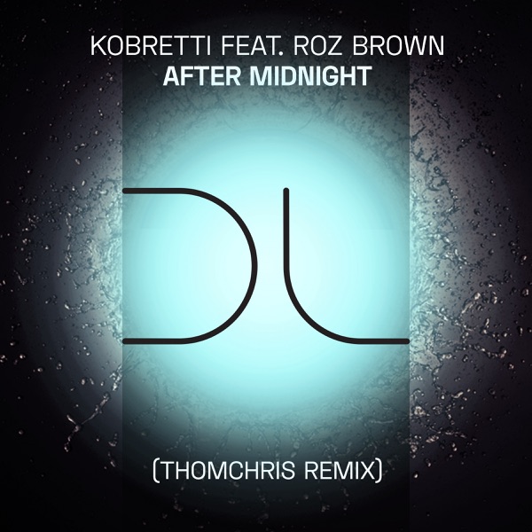 After Midnight (ThomChris Remix) - Single