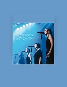 Dengarkan HUEBNOTIX, tonton video musik, baca bio, lihat tanggal tur & lainnya!