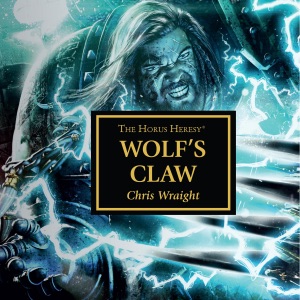 Wolf's Claw: The Horus Heresy Series