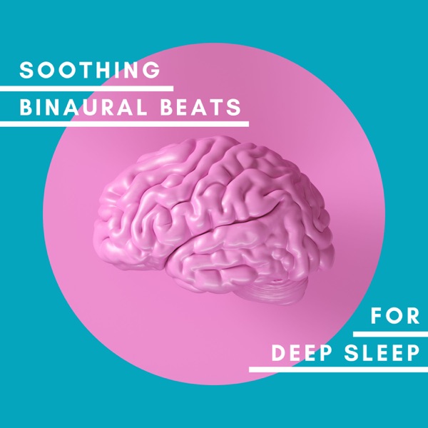 Soothing Binaural Beats for Deep Sleep - 20 Isochronic Sounds