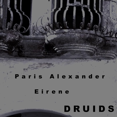 Druids (feat. Eirene) - Single