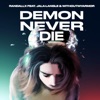 Demon Never Die (feat. Jala-Lange & WithoutMyArmor) - Single