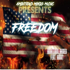 Freedom (feat. Roddy) AMBITIOUS AHMED