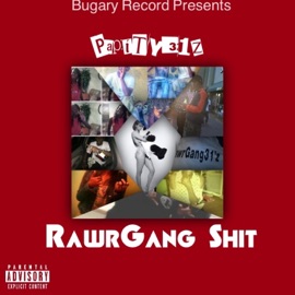 Rawrgang Shit Papity31z