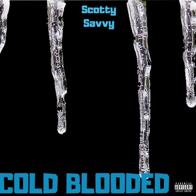 Cold Blooded (feat. Jrell302) - Single