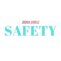 Safety - Single - Joshua Jewellz