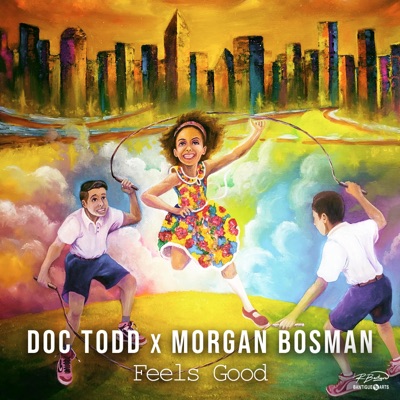 Feels Good (feat. Morgan Bosman) - Single