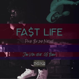 FA$t Life (feat. OG Baby) Jay Vido