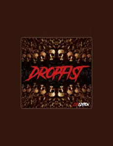 Listen to Dropfist, watch music videos, read bio, see tour dates & more!