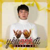 Yêu Anh Đi - Single - Khánh Đơn