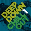 Deep Down & Chillout Vol. 1, 2015