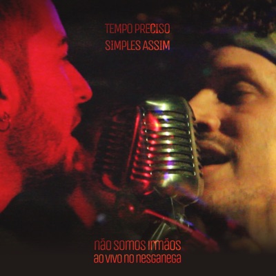 Tempo Preciso + Simples Assim (Ao Vivo no Nesganega) [Ao Vivo] - Single