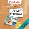 Crime et déluge: Agatha Raisin enquête 12 - M.C. Beaton