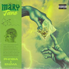 Mary Jane (feat. Phobia Isaac) Enima