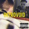 Introvoid - Zac White lyrics