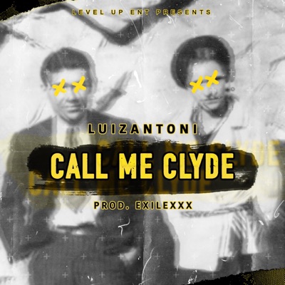 Call Me Clyde - Single