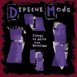 Songs of Faith and Devotion (Deluxe) - Depeche Mode