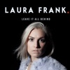 Laura Frank - Leave It All Behind