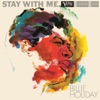Billie Holiday - I've Got My Love To Keep Me Warm