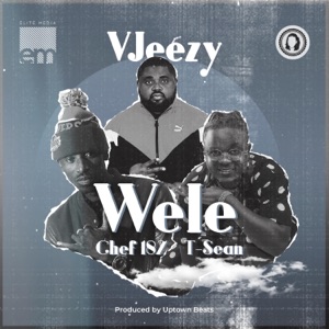 Wele (feat. Chef 187 & Tsean) - Single
