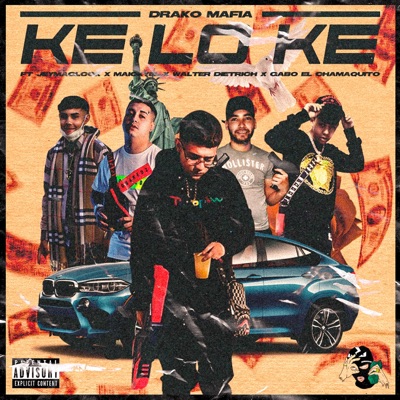 KE LO KE (feat. Walter Dietrich, Gabo el Chamaquito, Jeymaglock & Maickyel) - Single