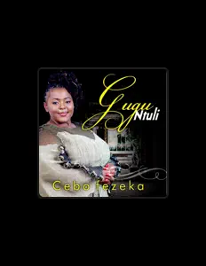 Ouça Gugu Ntuli, assista a videoclipes, leia a biografia, veja as datas das turnês e mais!