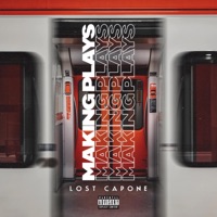 Making Plays - Single - Lost Capone