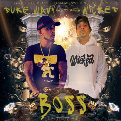 Boss (feat. Wicked) - Single