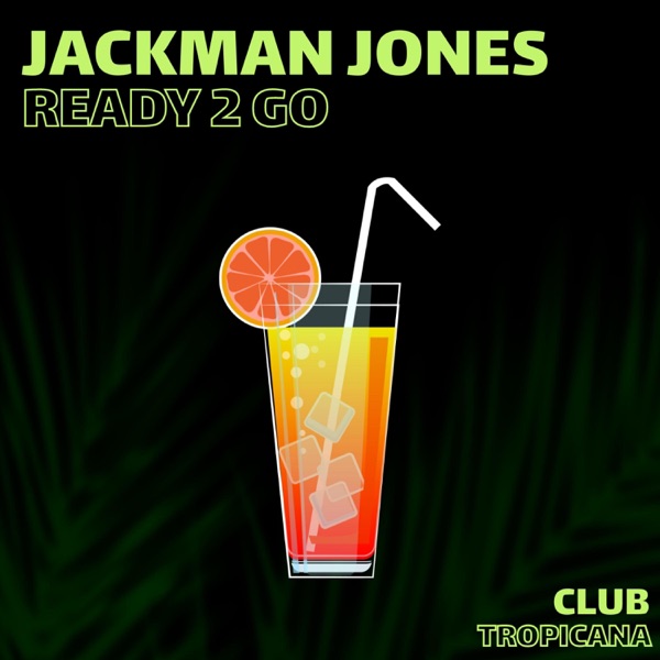 Ready 2 Go - Single