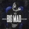 Big Mad - MNS DANK lyrics
