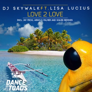 Love 2 Love (feat. Lisa Lucius)