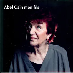 Abel, cain mon fils - Anne Sylvestre