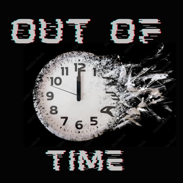 Out of Time