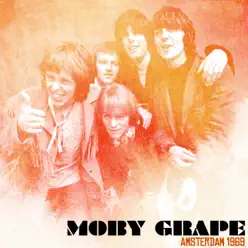 Amsterdam 1969 (Live 1969) - Moby Grape