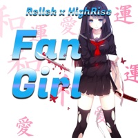 Fan Girl (feat. Highrise) - Single - Rellek Beats