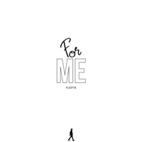 For Me - Single - FlexFTK