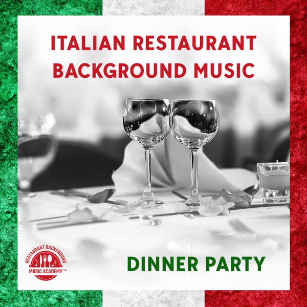 Italian Restaurant Background Music: Dinner Party, Smooth Piano, Sax & Guitar Jazz, Cafe Wine Bar Music, Wine Tasting, Brunch Time, Date Night