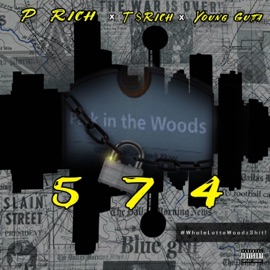 574 (feat. Young Gutta & T$rich) P-Rich