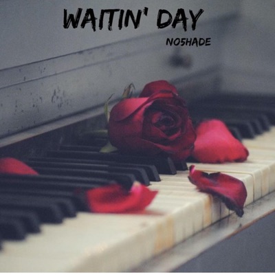 Waitin' Day - Single