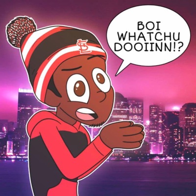 Boi Whatcha Doin?! - Single