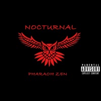 Nocturnal - Single - Pharaoh Zen