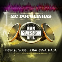 Desce, Sobe, Joga Essa Raba - Single - Dj Magrinho km2 & MC Douglinhas