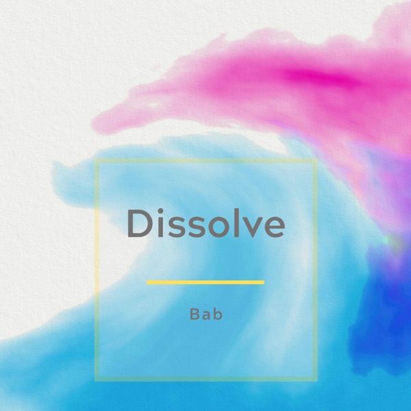 Dissolve - EP