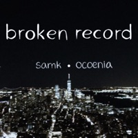 Broken Record (feat. Ocoenia) - Single - Samk