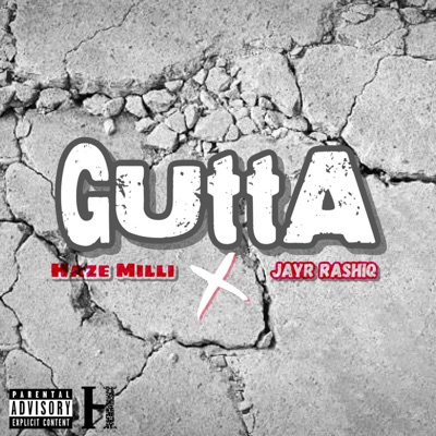 Gutta (feat. Jayr Rashiq) - Single